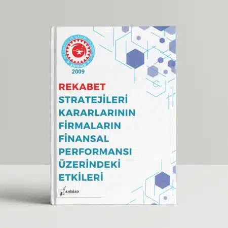 Finansal Strateji: Şirket Performansı Üzerindeki Etkisi