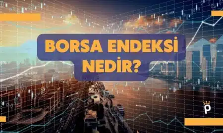 Borsa Endeksleri ve Önemi