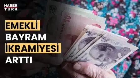 Emekli Bayram İkramiyesi Ne Zaman Yatar ve Nasıl Alınır?